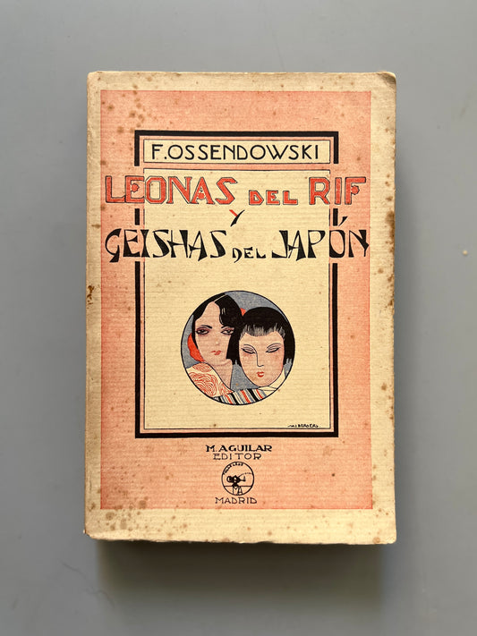 Leonas del Rif y geishas del Japón, F. Ossendowski - M. Aguilar, ca. 1925