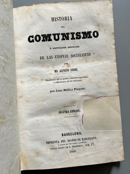 Historia del Comunismo, Alfredo Sudre - Imprenta del Diario de Barcelona, 1860