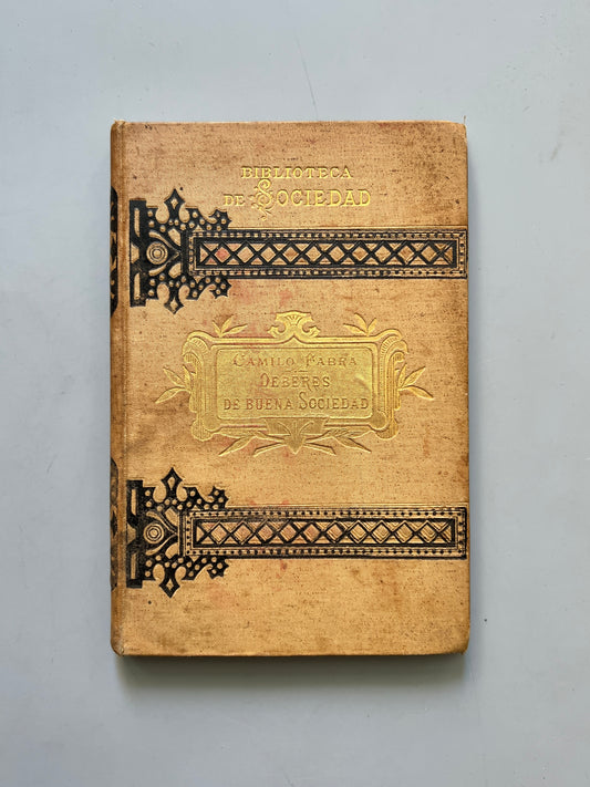 Código ó Deberes de buena sociedad, Camilo Fabra - Librería de Juan y Antonio Bastinos, 1883