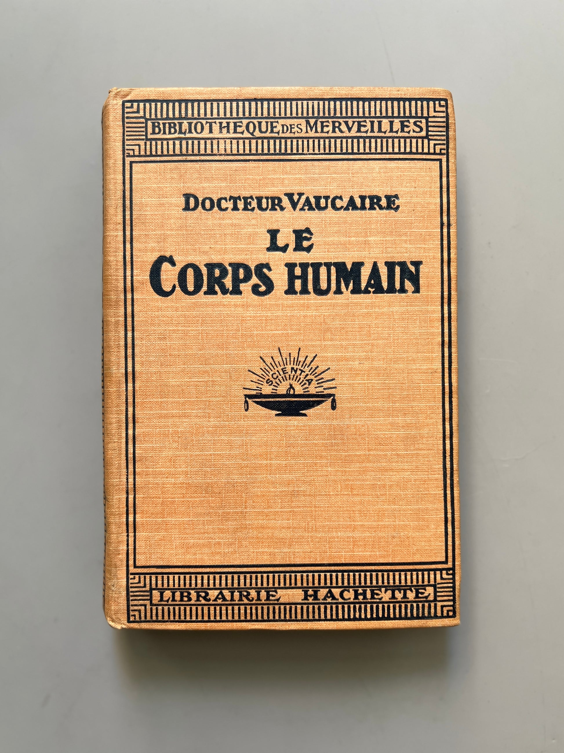 Le corps humain, Docteur Vaucaire - Libraire Hachette, ca. 1930