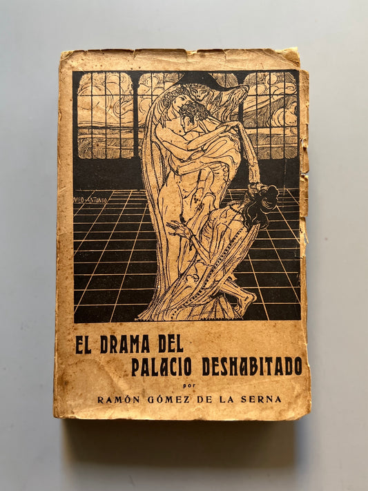 El drama del palacio deshabitado, Ramón Gómez de la Serna (1a edición) - Editorial-América, 1926