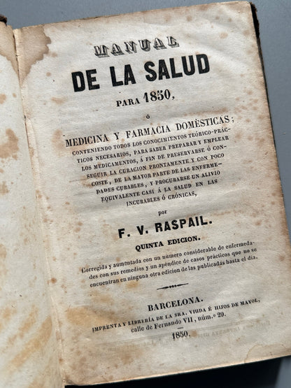 Manual de la salud para 1850, F. V. Raspail - Barcelona, 1850