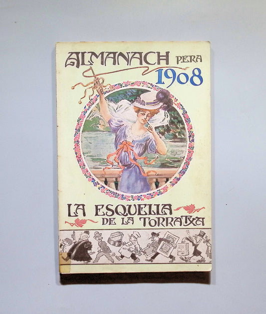 Almanach De La Esquella De La Torratxa - Antoni Lopez Editor. 1908