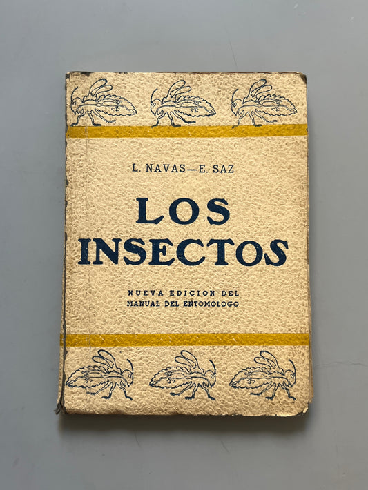 Los Insectos, L. Navas Y E. Saz - Editorial Tip. Cat. Casals