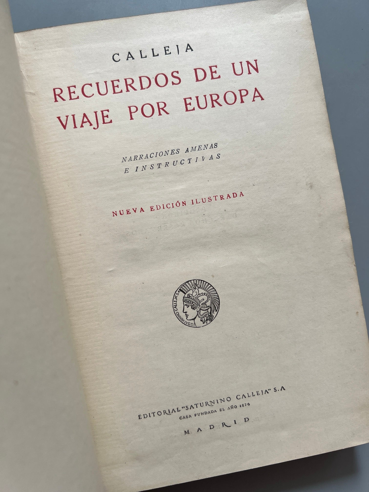 Libro de: Viajes por Europa. Recuerdos de un viaje por Europa - Editorial Saturnino Calleja, ca. 1900