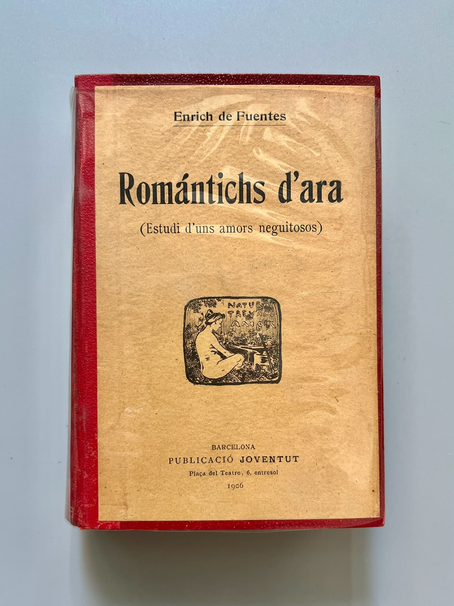 Libro de: Romántichs d'ara, Enrich de Fuentes - Publicació Joventut, 1906