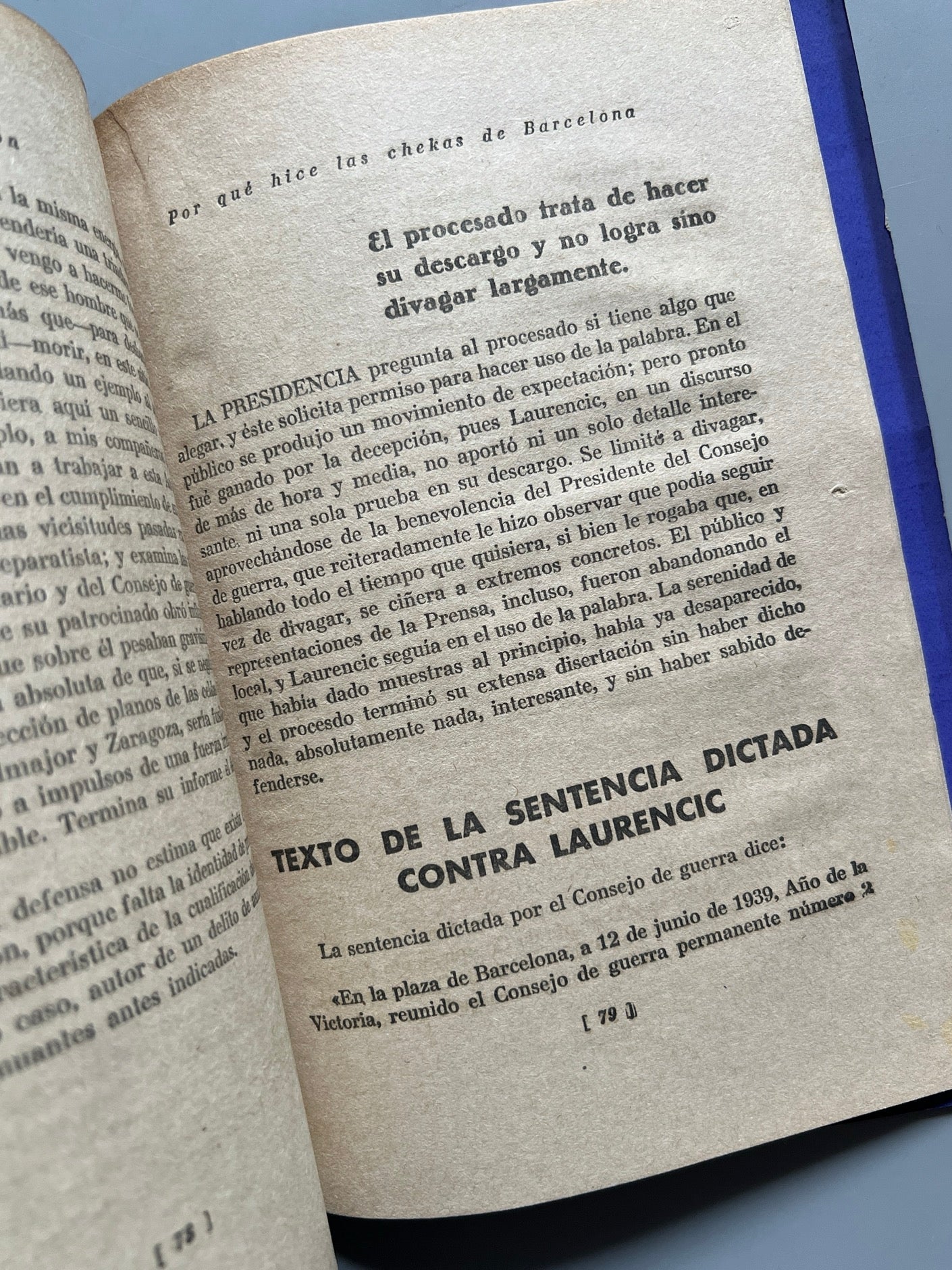 Libro de: Por qué hice las Chekas de Barcelona. Laurencic ante el consejo de guerra, R. L. Chacon - 1939