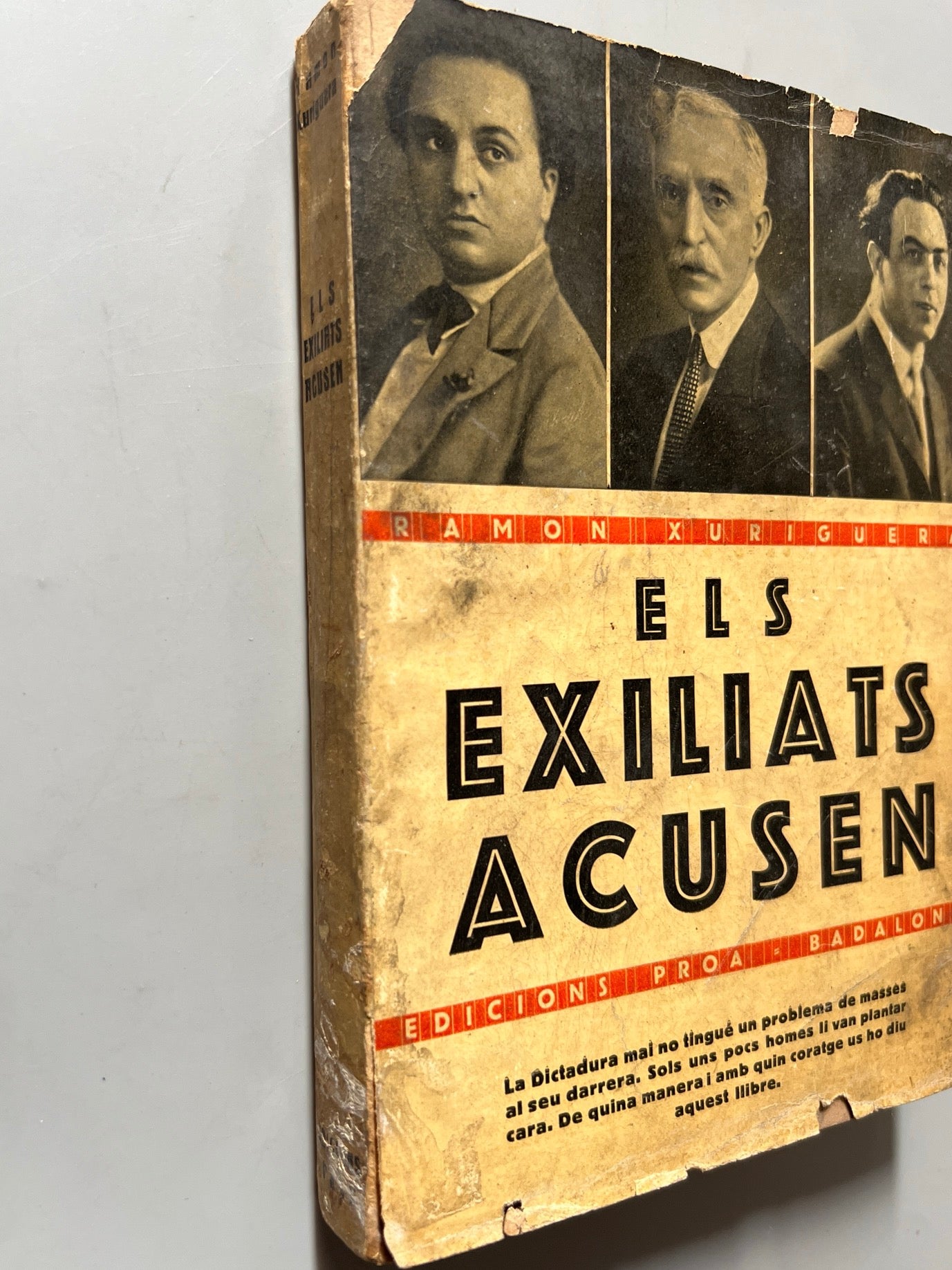 Libro de: Els exiliats acusen, Ramón Xuriguera (primera edición) - Edicions Proa, 1930