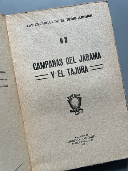 Libro de: Campañas del Jarama y el Tajuna, El Tebib Arrumi - Librería Santarén, 1938