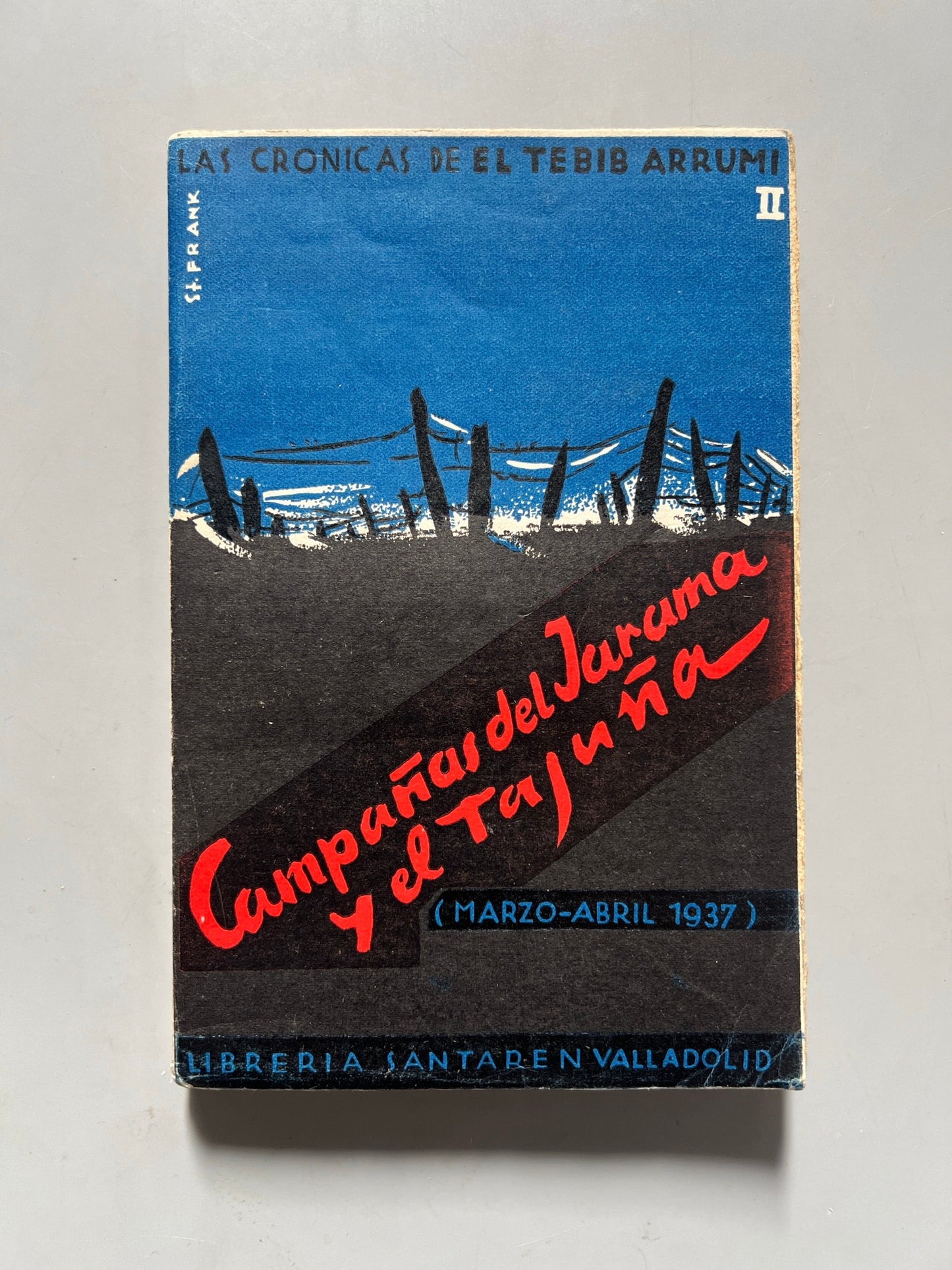 Campañas del Jarama y el Tajuna, El Tebib Arrumi - Librería Santarén, 1938