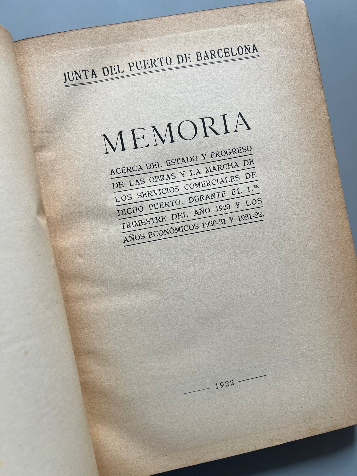 Libro de: Memoria del estado y progreso de las obras, Junta del puerto de Barcelona - 1922