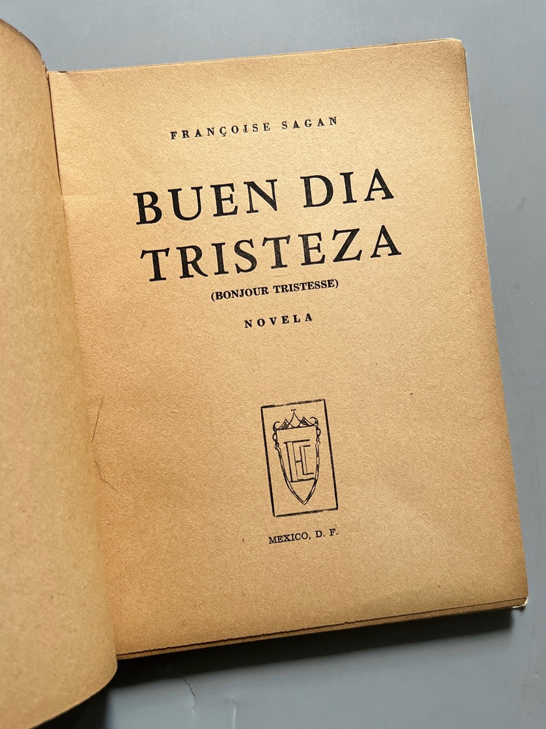 Libro de: Buen día tristeza, François Sagan - México D. F., ca. 1950