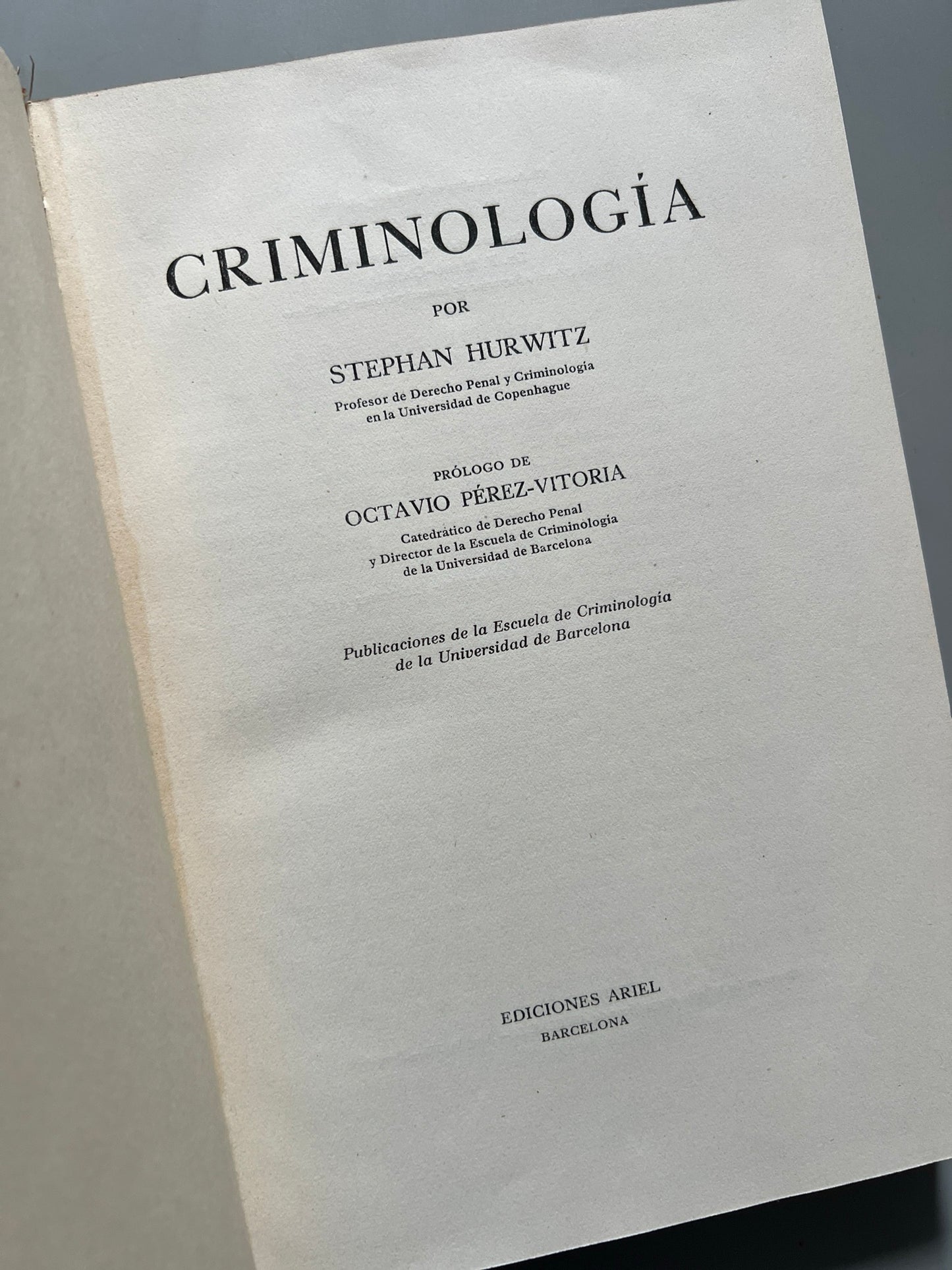 Libro de: Criminología, Stephan Hurwitz - Ediciones Ariel - 1956