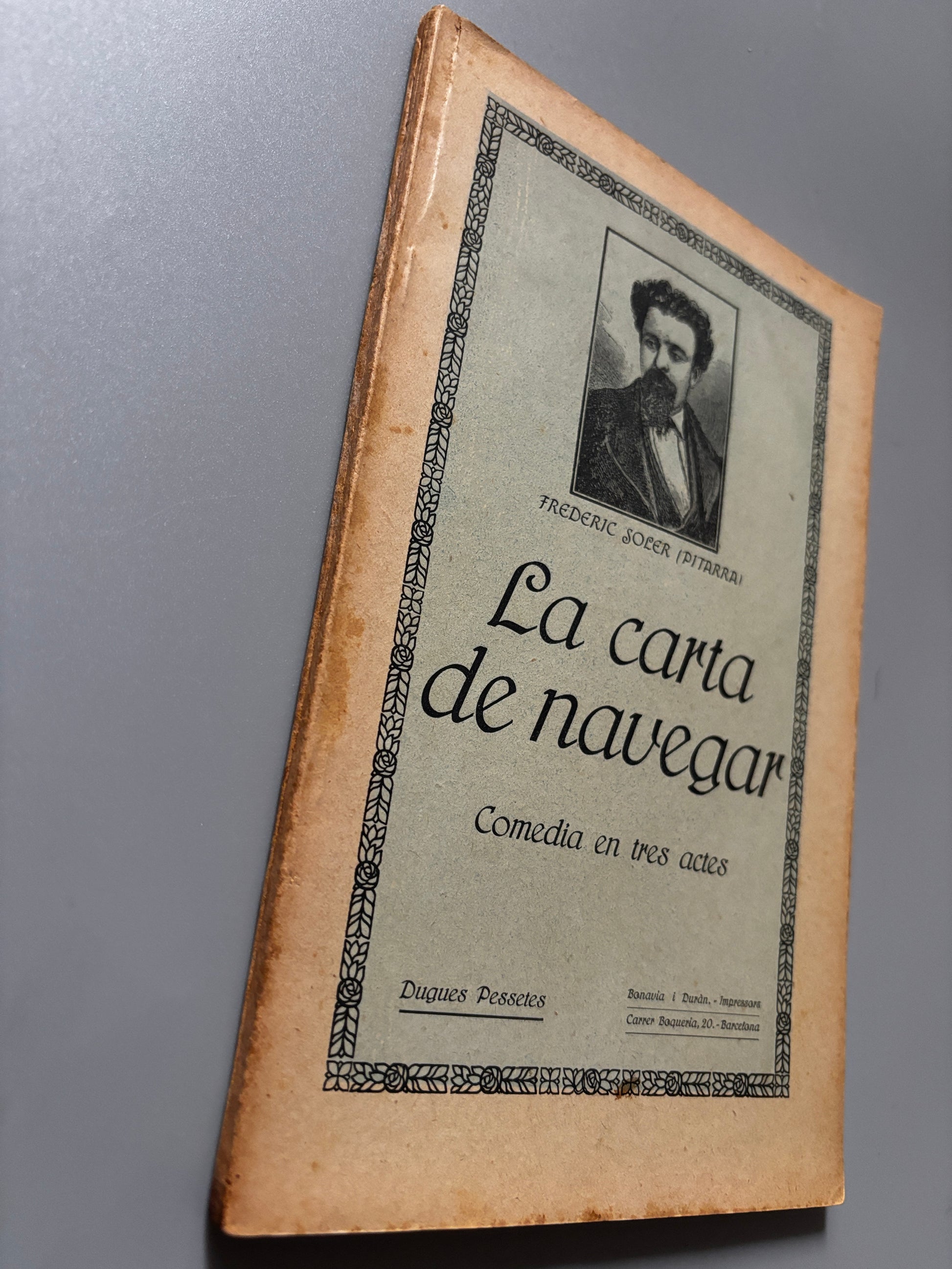 Libro de: La carta de navegar, Frederic Soler (Serafí Pitarra) - Casa Editorial de Teatre, 1915