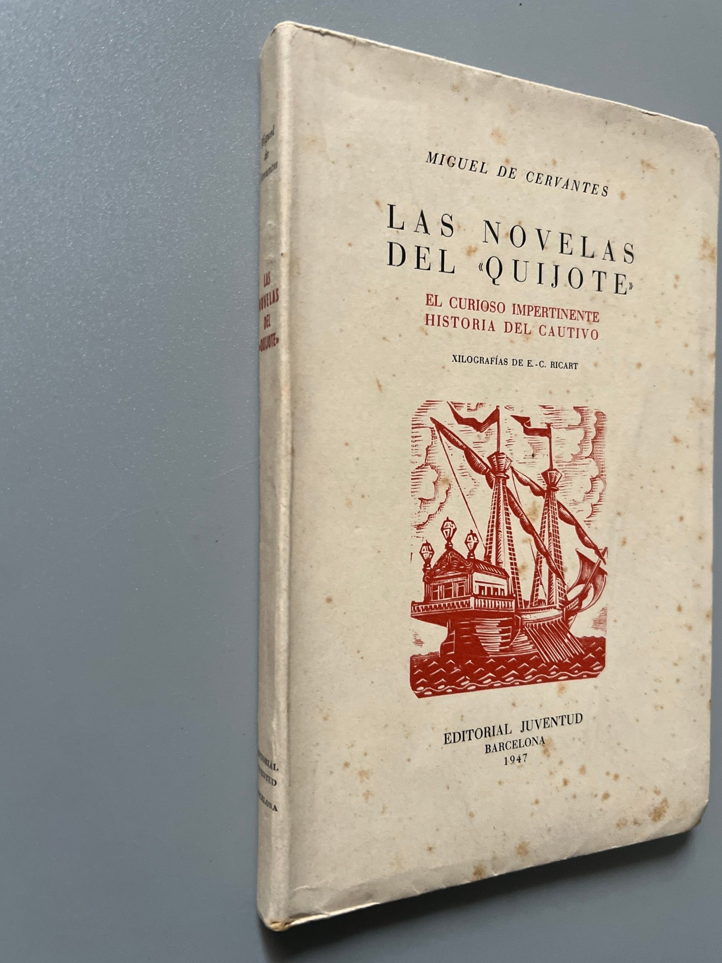 Libro de: Las novelas del Quijote, Miguel De Cervantes - Editorial Juventud, 1947