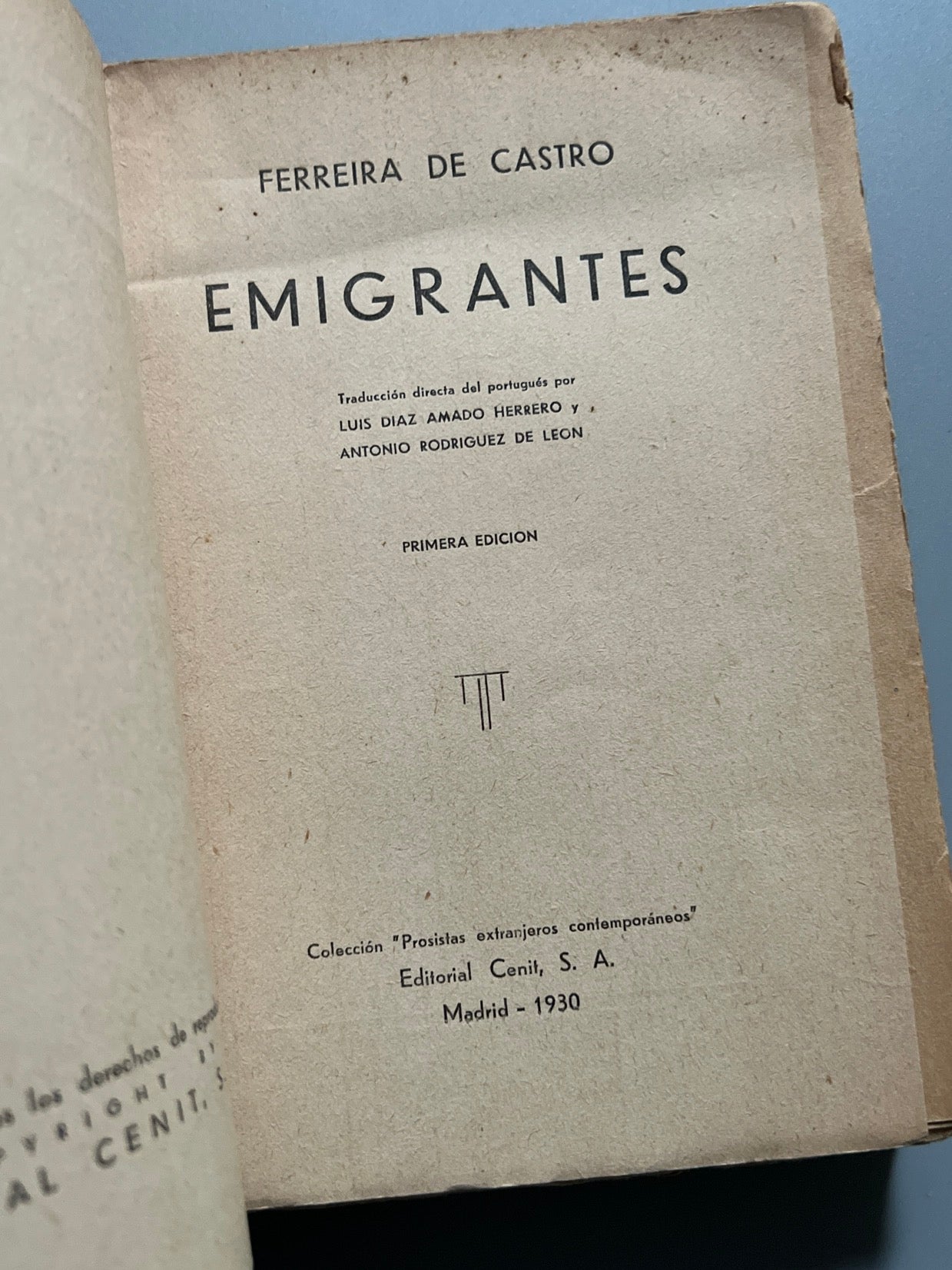 Libro de: Emigrantes, Ferreira de Castro (primera edición) - Editorial Cenit, 1930