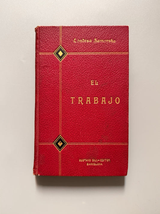 El trabajo, Condesa Zamoyska - Gustavo Gili Editor, 1905