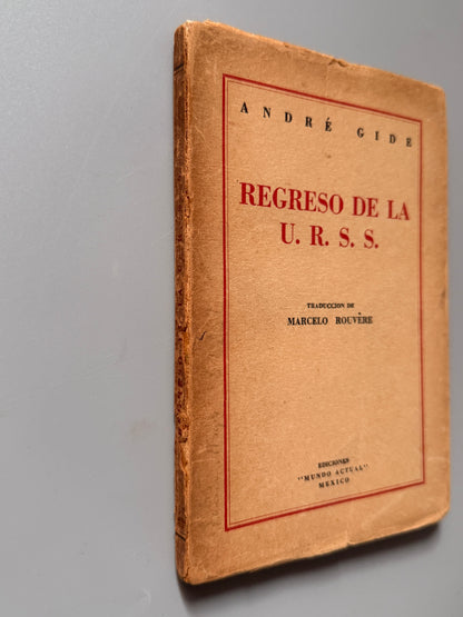 Libro de: Regreso de la U.R.S.S., André Gide - Ediciones <<Mundo Actual>>