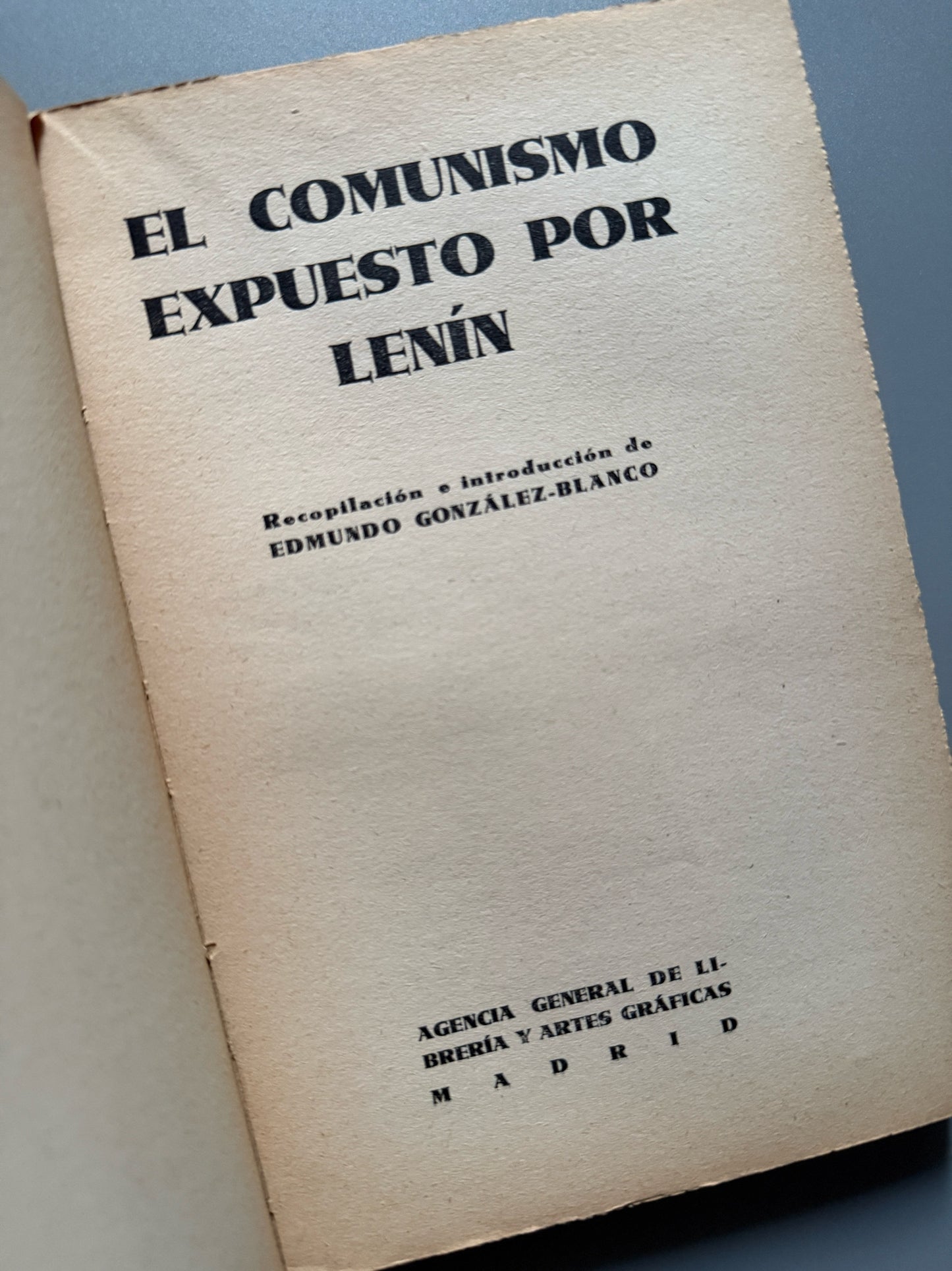 Libro de: El comunismo expuesto por Lenin. Edmundo González-Blanco - Madrid, 1931