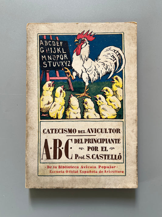 Catecismo del avicultor, Salvador Castelló - Administración de Mundo Avícola, 1933