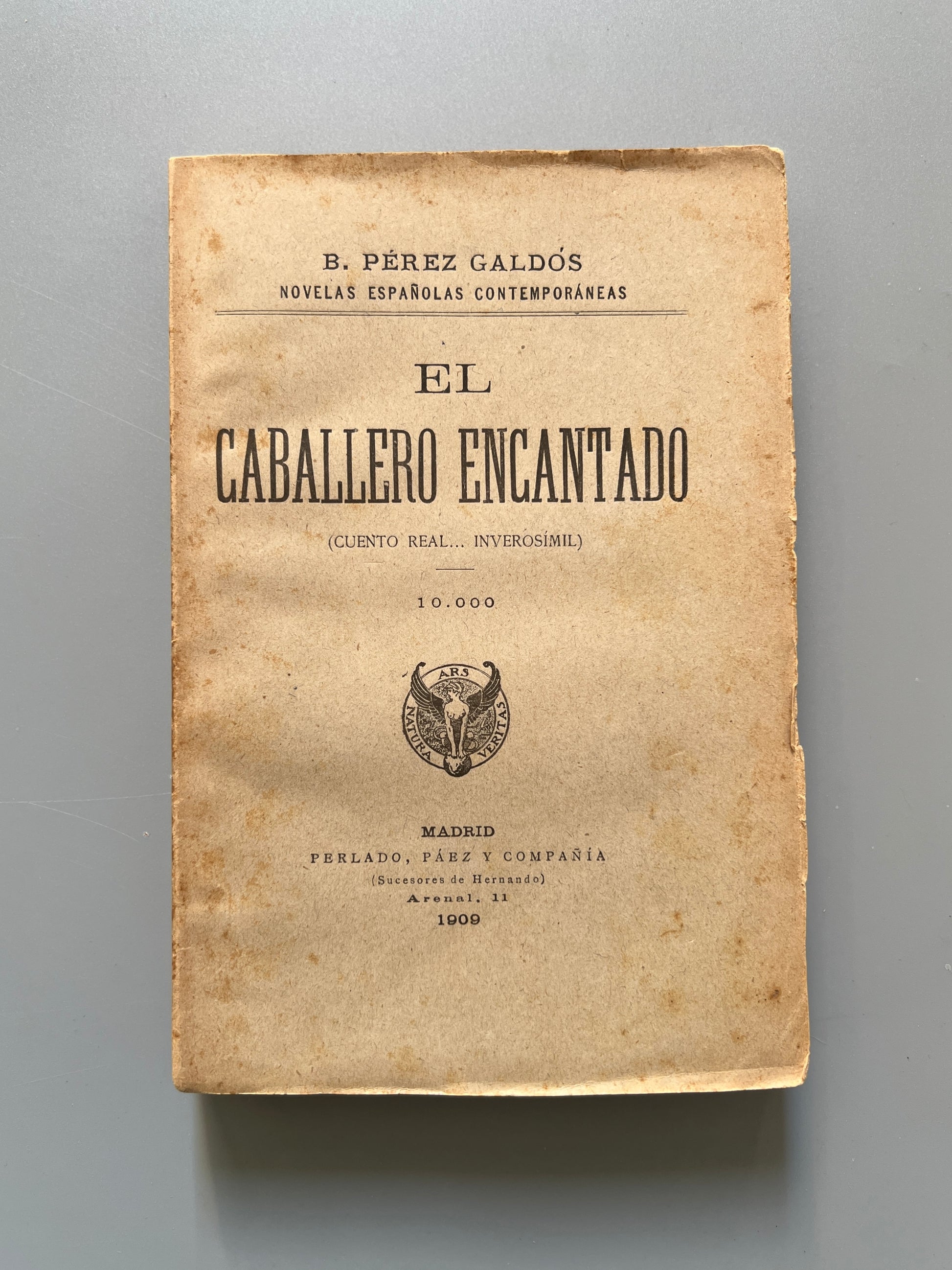 El caballero encantado, Benito Pérez Galdós - Perlado, Páez y Compañía, 1909