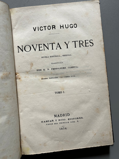 Libro de: Noventa y tres, Victor Hugo - Gaspar y Roig Editores, 1874