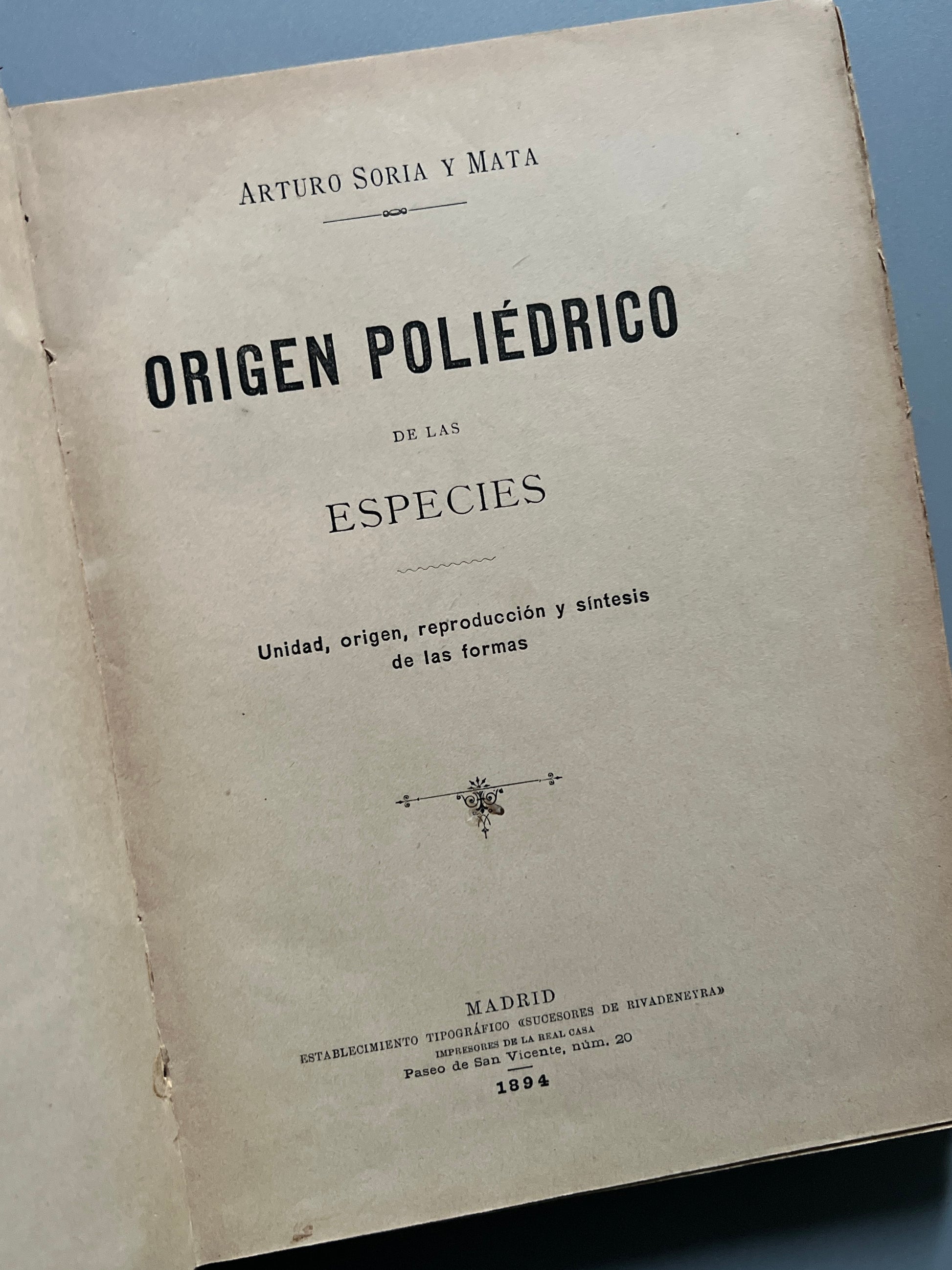 Libro de: Origen poliédrico de las especies, Arturo Soria y Mata (+ recortes periódico)  - Madrid, 1894