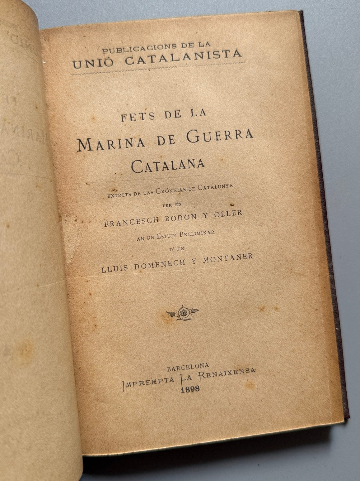 Fets de la marina de guerra catalana, Francesch Rodón y Oller - Imprempta La Renaixensa, 1898