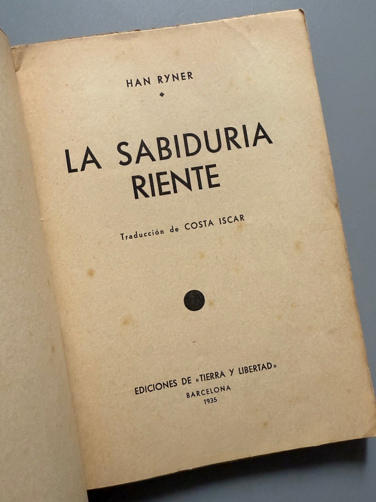 Libro de: La sabiduría riente, Han Ryner - Ediciones de Tierra y Libertad, 1935