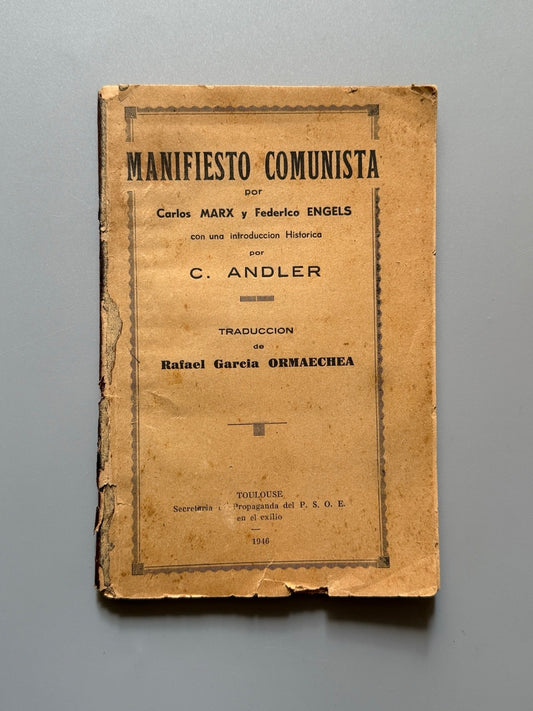 Manifiesto comunista, K. Marx y F. Engels - Secretaria de Propaganda del P.S.O.E en el exilio, 1946