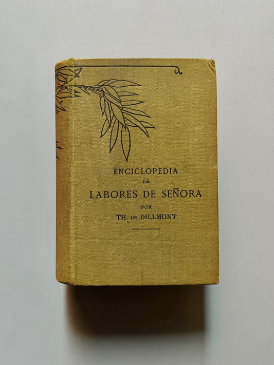 Encoclipedia de labores de señora, Thérèse de Dillmont - Editions Th. de Dillmont, ca. 1930-40