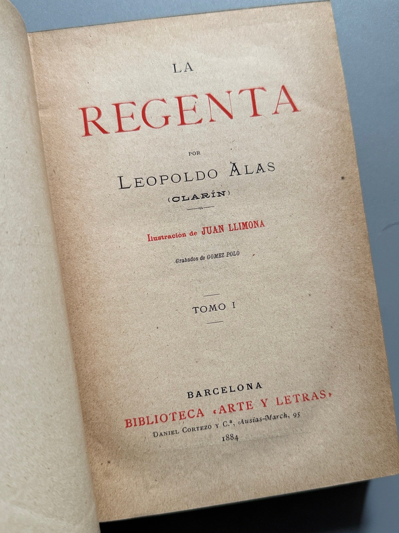 Libro de: La regenta, Leopoldo Alas (Clarín) - Biblioteca Arte y Letras, 1884