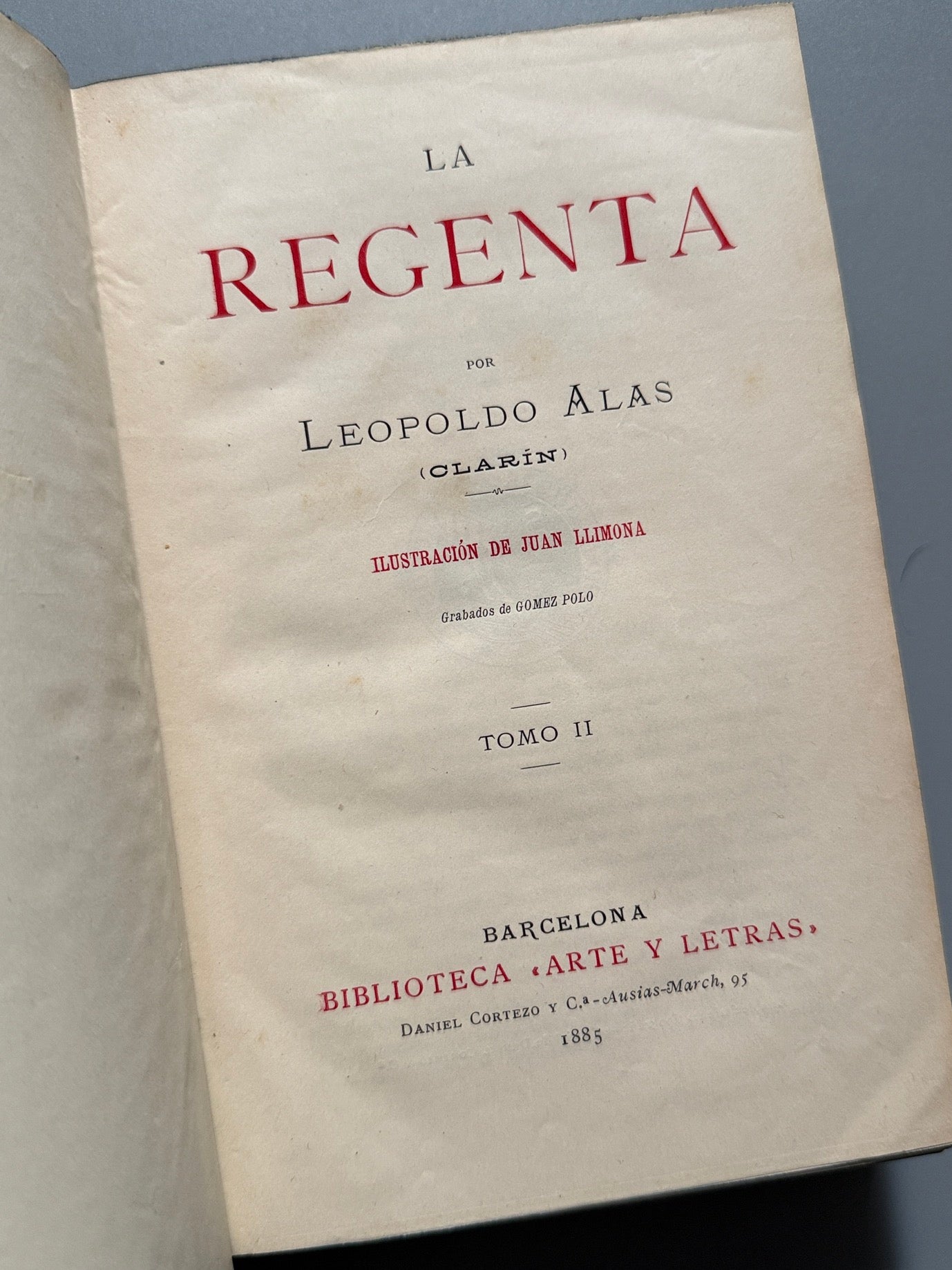 Libro de: La regenta, Leopoldo Alas (Clarín) - Biblioteca Arte y Letras, 1884