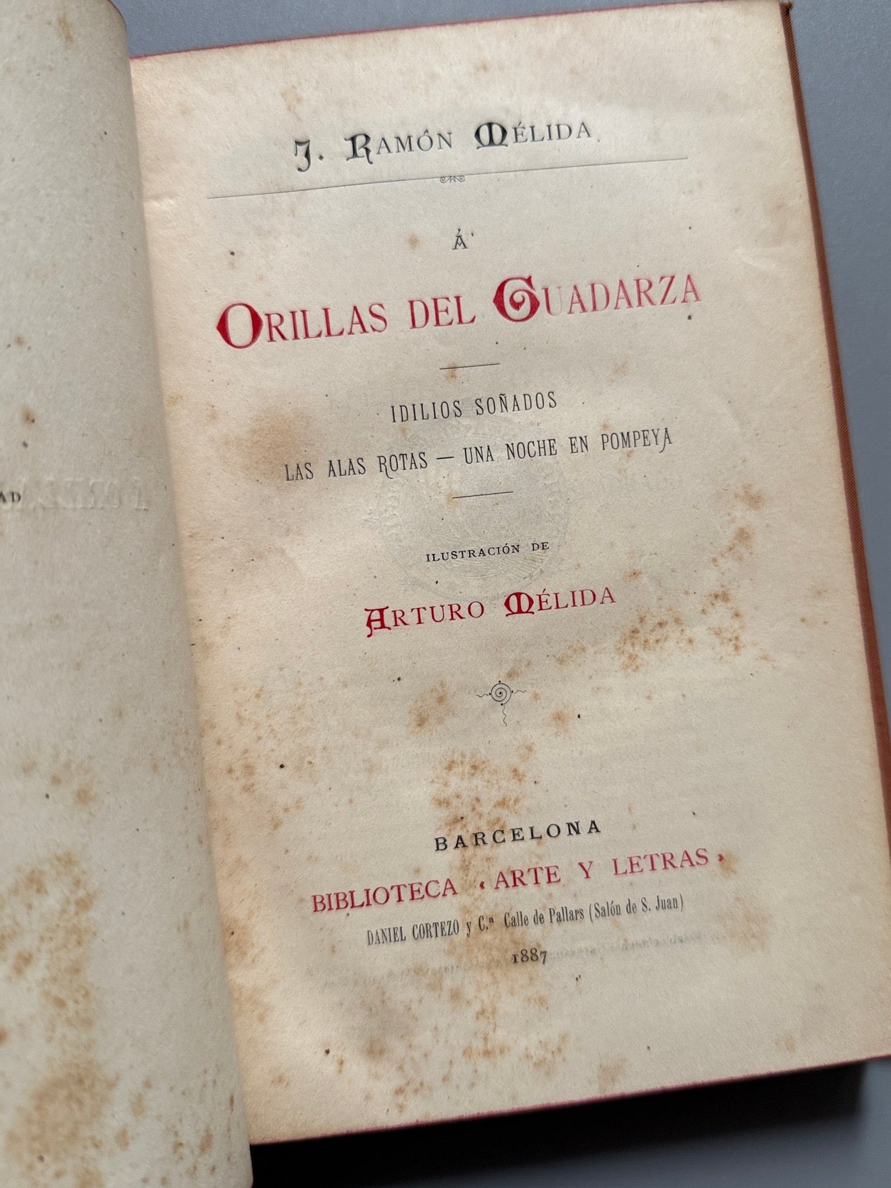 Libro de: A orillas del Guadarza, J. Ramón Mélida - Biblioteca Arte y Letras, 1887