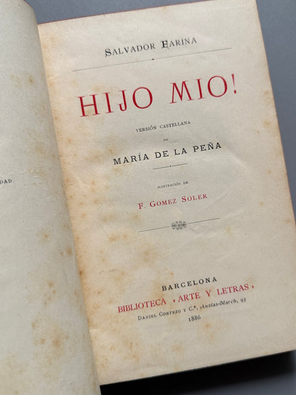 Libro de: Hijo mio!, Salvador Farina - Biblioteca Arte y Letras, 1886