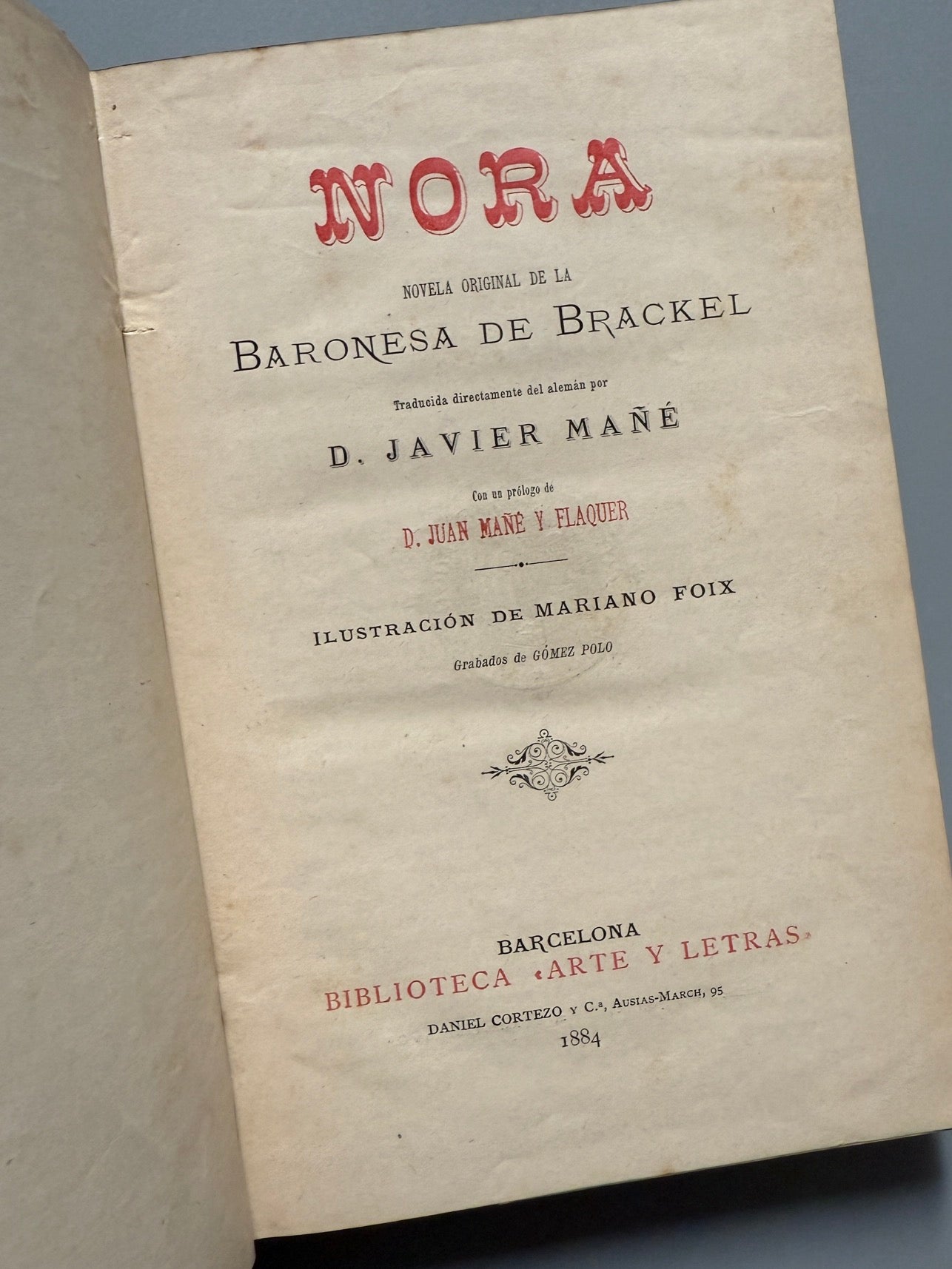 Libro de: Nora, Baronesa de Brackel - Biblioteca Arte y Letras, 1884