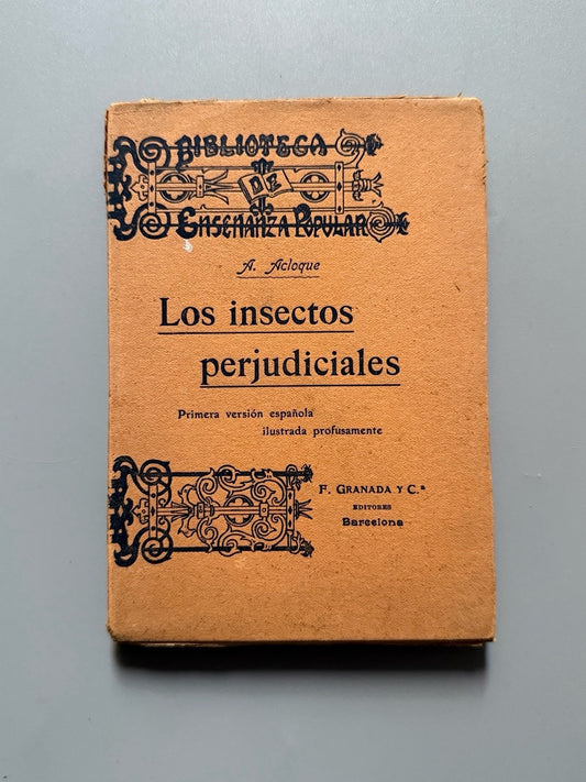 Los insectos perjudiciales, A. Acloque - F. Granada y Cª Editores, ca. 1920