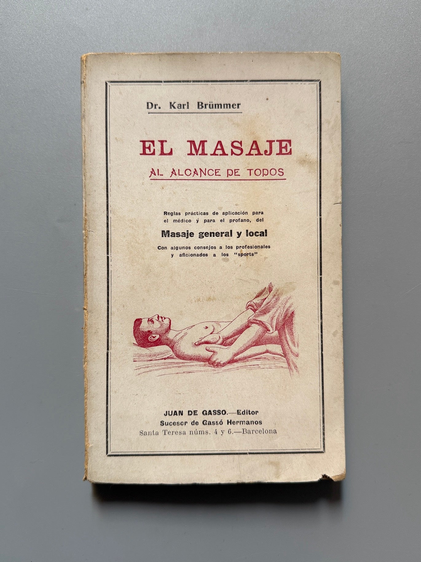 El masaje al alcance de todos, Karl Brümmer, Juan de Gasso editor, ca. 1920