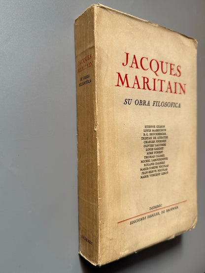 Libro de: Jacques Maritain, su obra filosófica, Varios - Ediciones Desclée de Brouwer, ca. 1955