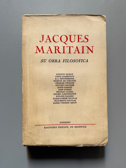 Jacques Maritain, su obra filosófica, Varios - Ediciones Desclée de Brouwer, ca. 1955