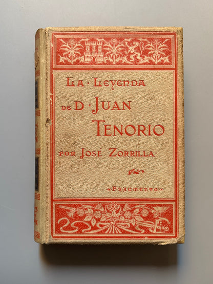 La leyenda de Don Juan Tenorio, José Zorrilla - Montaner y Simón, 1895