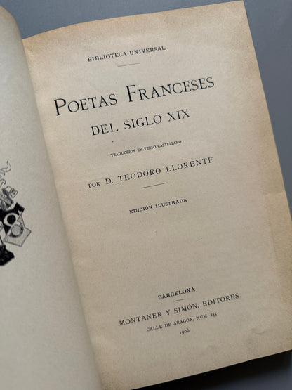 Libro de: Poetas franceses del siglo XIX, Teodoro Llorente - Montaner y Simón, 1906