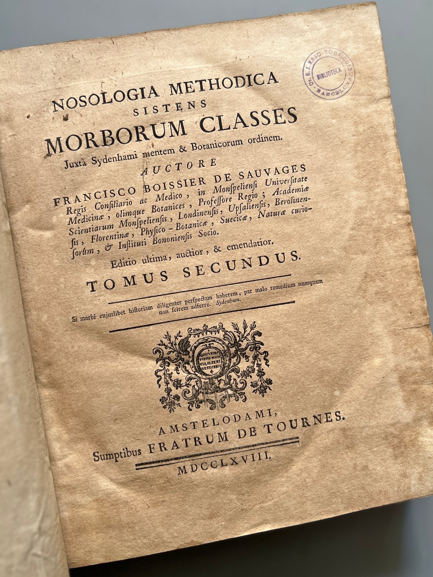 Nosologia methodica sistens morborum classes, Francisco Boissier de Sauvages - Amstelodami, 1768