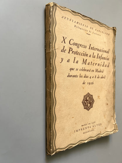 X Congreso Internacional de Protección a la Infancia y a la Maternidad - 1926