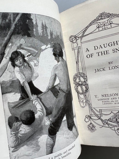 A daughter of the snows, Jack London - Thomas Nelson and Sons, ca. 1920
