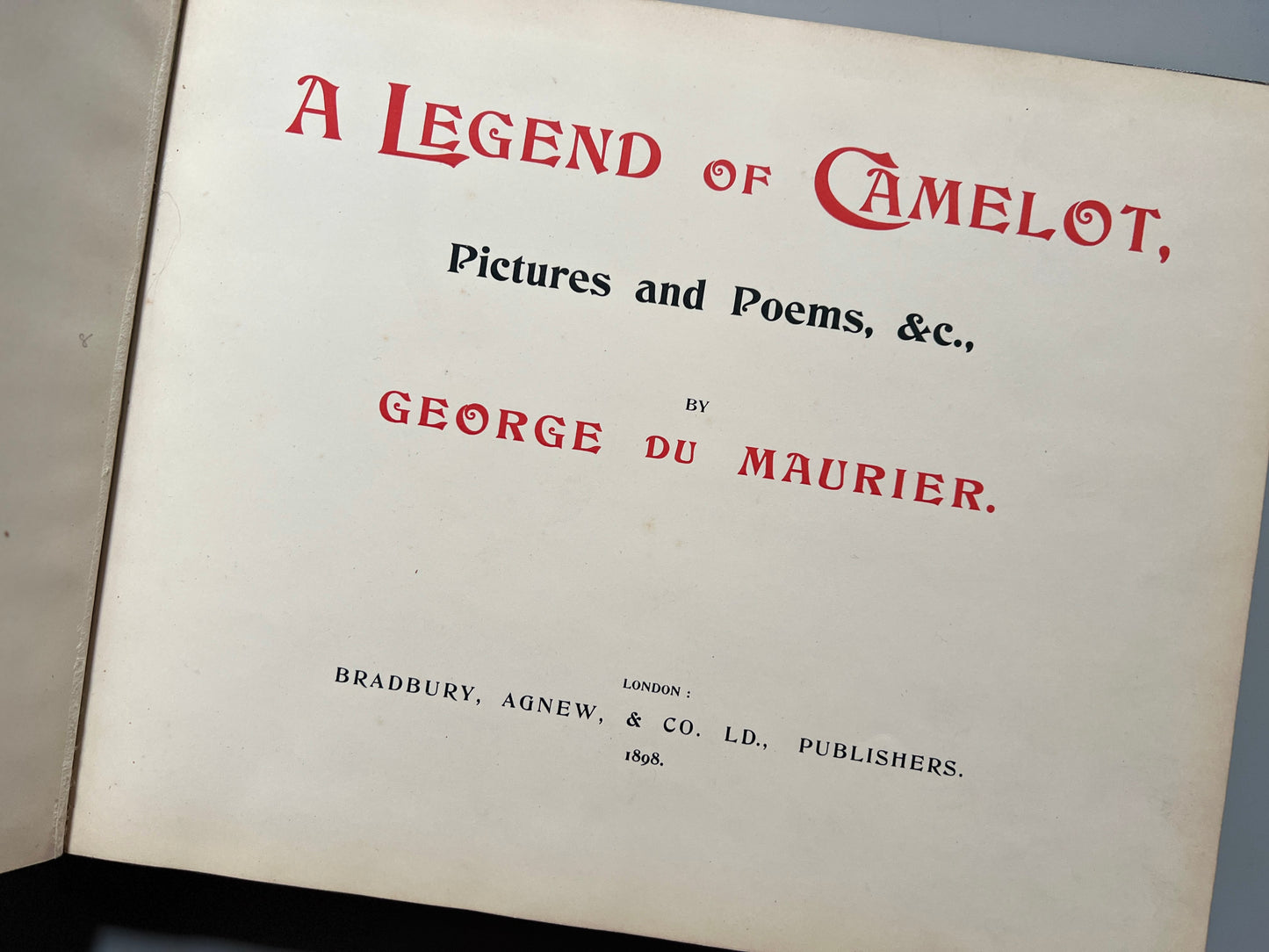 A legend of Camelot, pictures and poems, George de Maurier - Bradbury, Agnew & Co, 1898