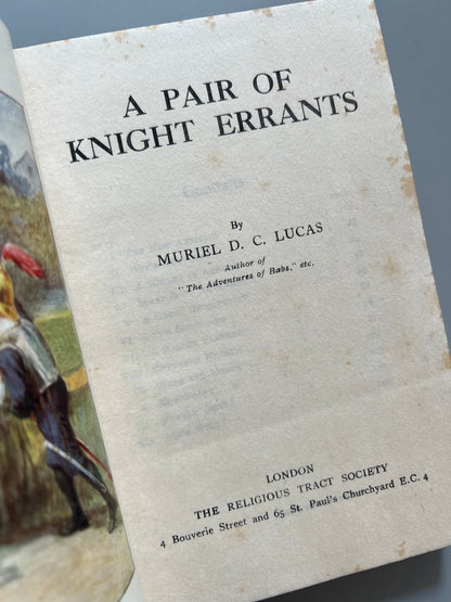 A pair of knight errants, Muriel D. C. Lucas - The Religious Tract Society, ca. 1920