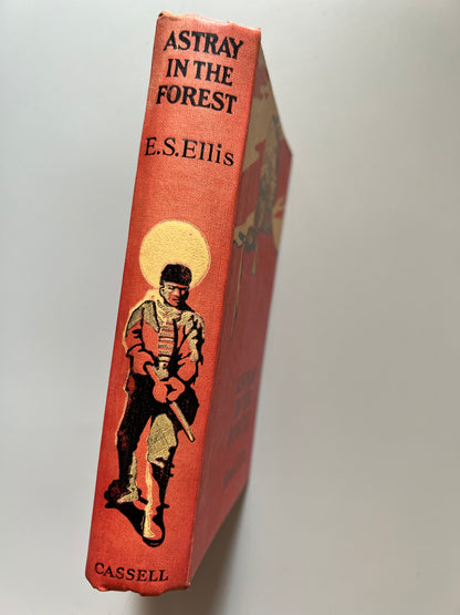 Astray in the forest, Edward S. Ellis - Cassell and Company limited, ca. 1920