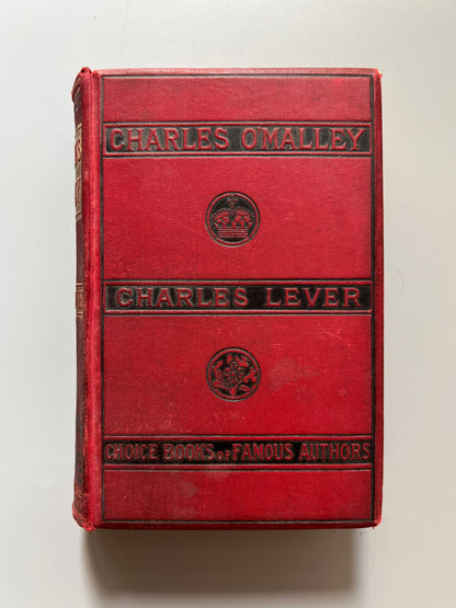 Charles O'Malley, the irish dragoon, Charles Lever - Ward, Lock and Co, ca. 1900