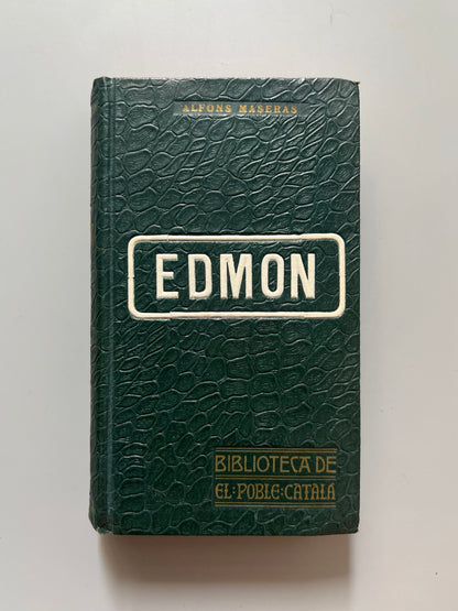 Edmon, Alfons Maseras - Biblioteca d'El Poble Catalá, 1908